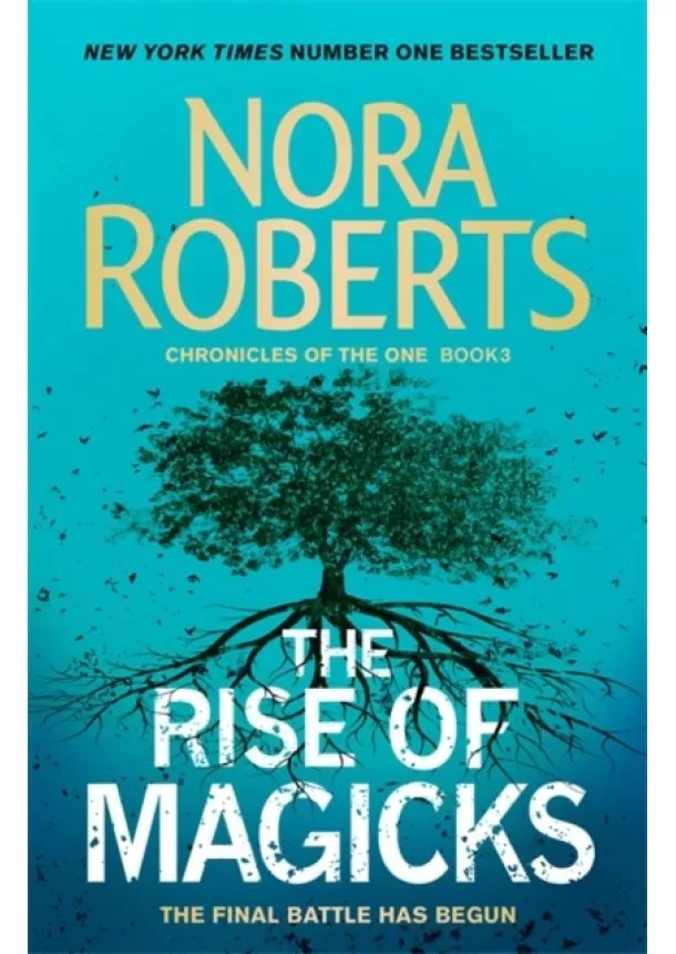 Nora Roberts - The Rise of Magicks