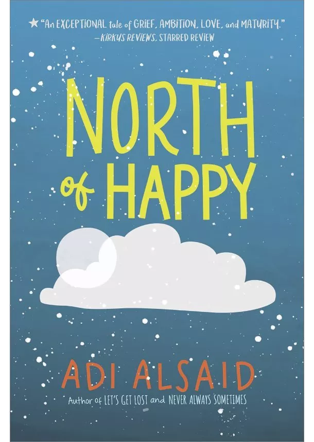 Adi Alsaid - North of Happy