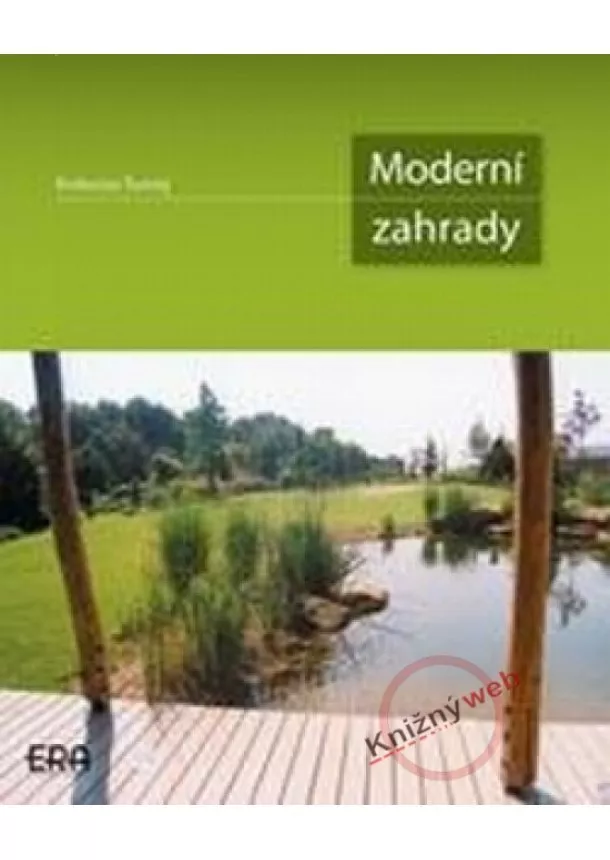 Šonský Drahoslav  - Moderní zahrady