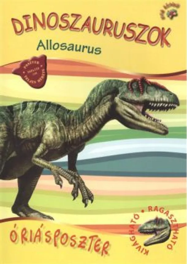 POSZTERKÖNYV - DINOSZAURUSZOK - ALLOSAURUS