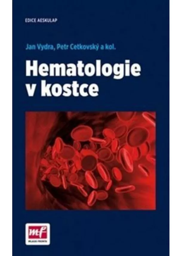 Jan Vydra - Hematologie v kostce