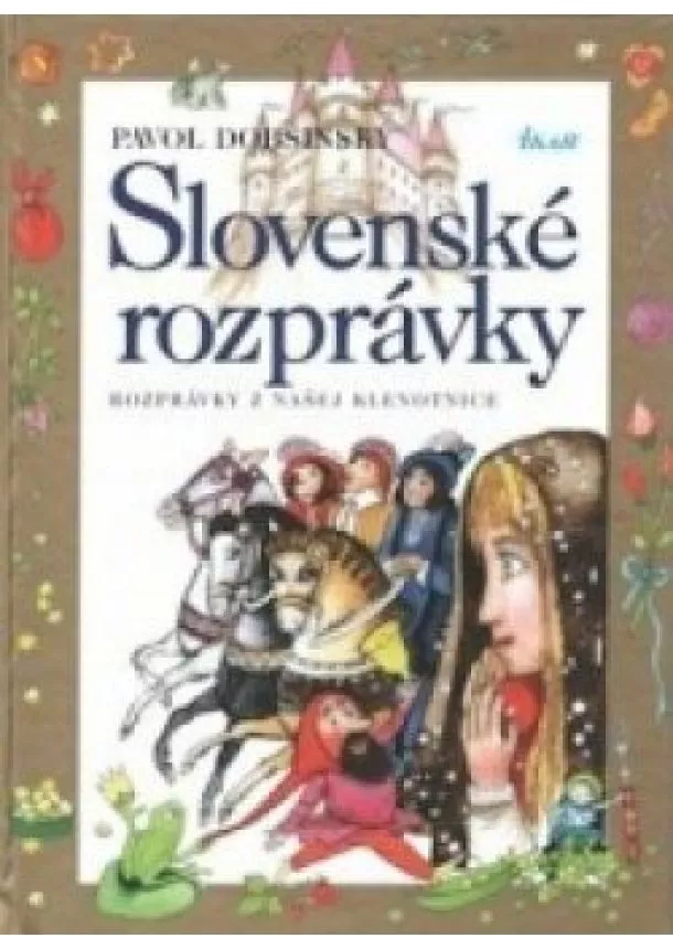 Pavol Dobšinský - Slovenské rozprávky 1.