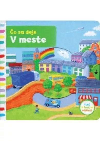 Čo sa deje – V meste