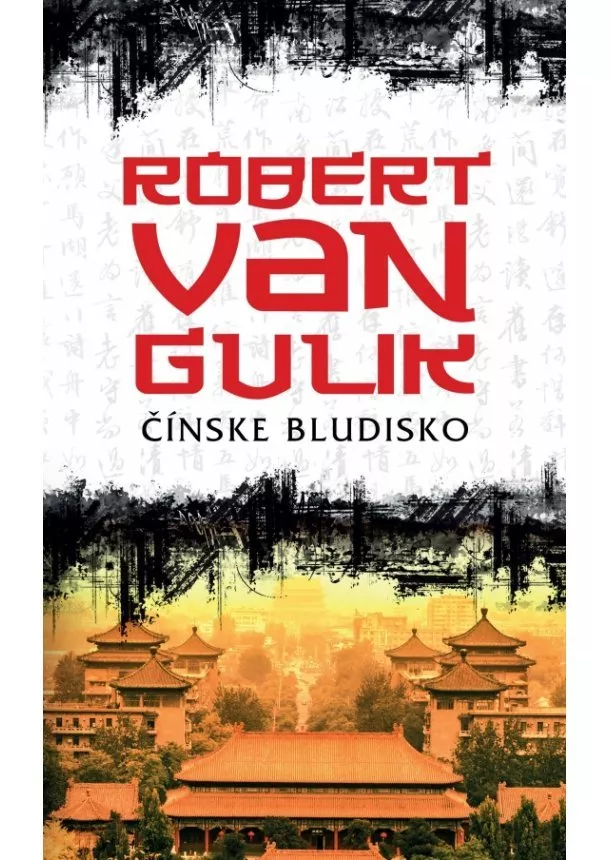 Robert van Gulik - Čínske bludisko