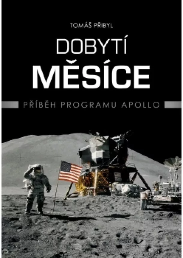 Tomáš Přibyl - Dobytí Měsíce