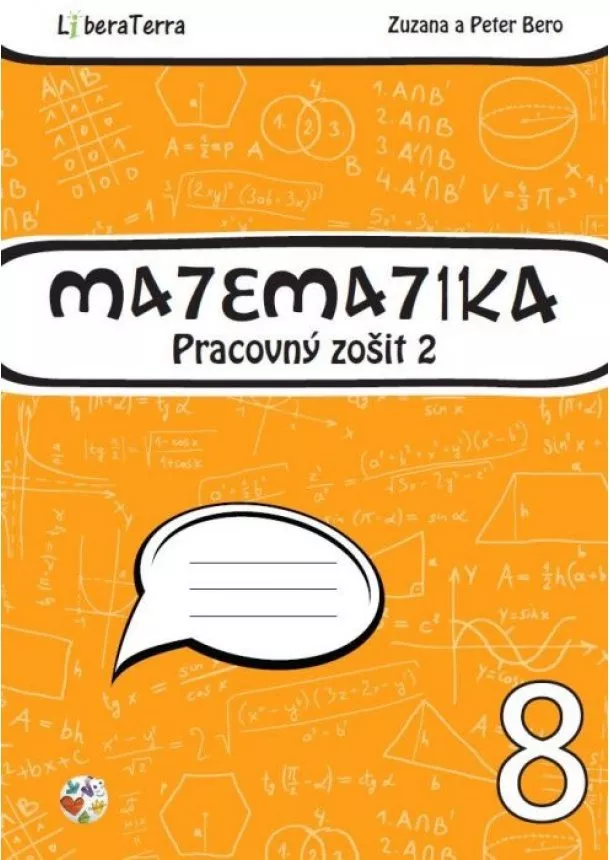 Zuzana Berová, Peter Bero - Matematika 8 - Pracovný zošit 2