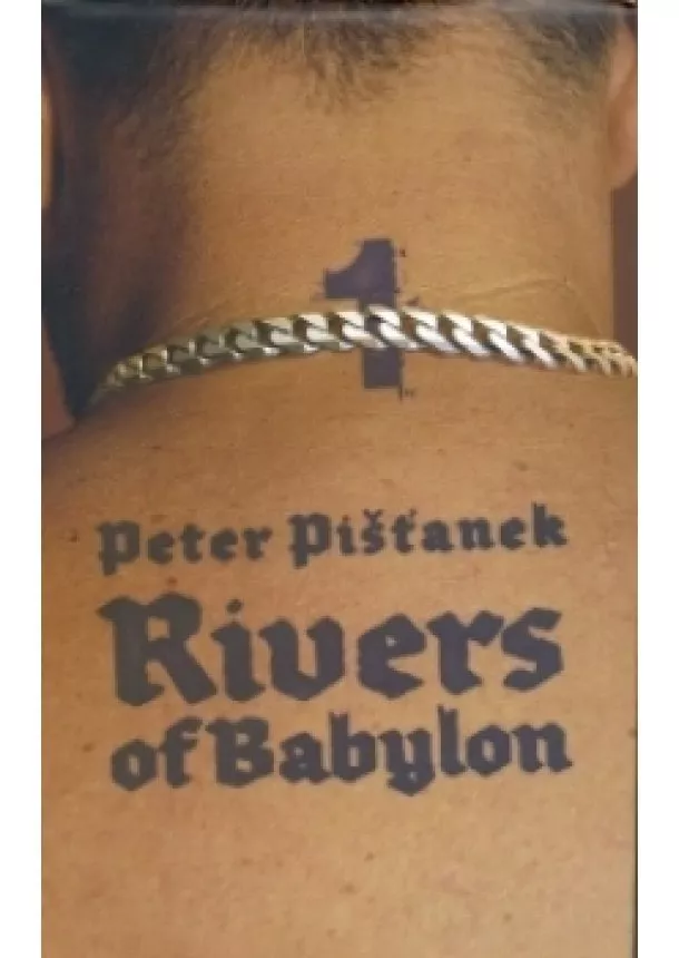 Peter Pišťanek - Rivers of Babylon 1.