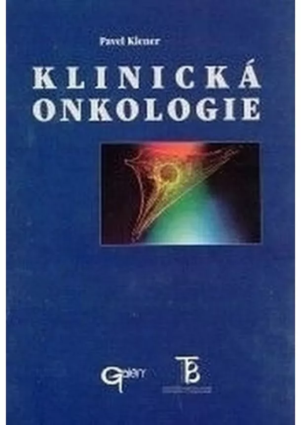 Pavel Klener - Klinická onkologie