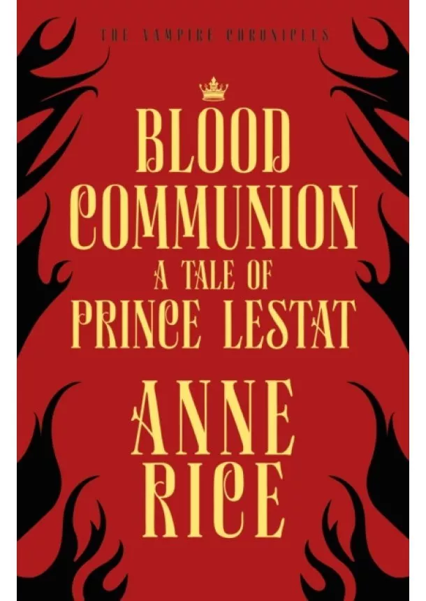 Anne Rice - Blood Communion