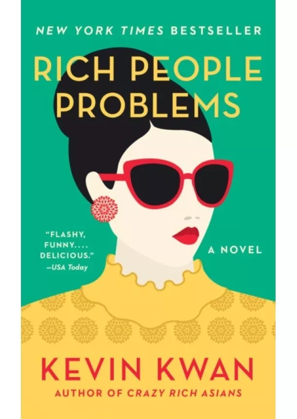 Kevin Kwan - Rich People Problems