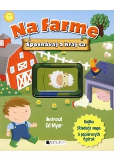 Spoznávaj a hraj sa – Na farme