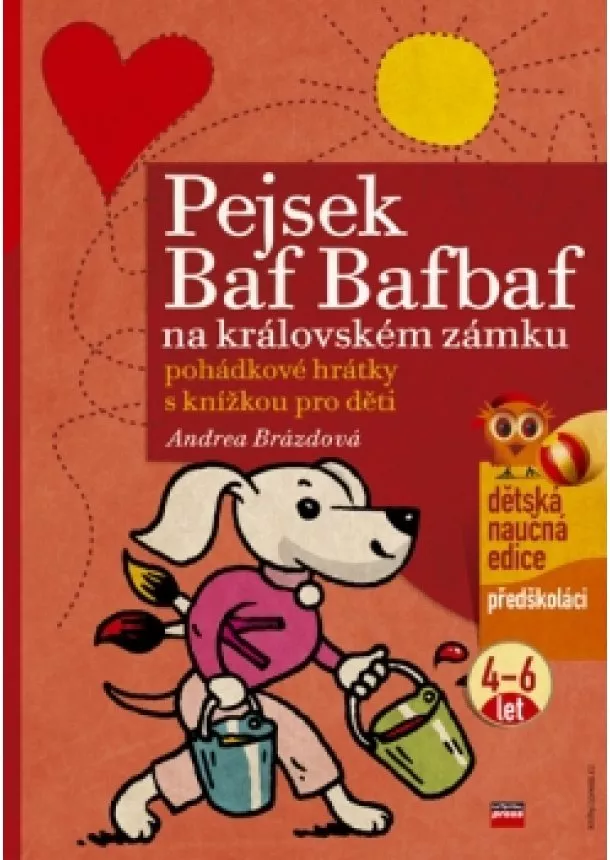 Andrea Brázdová - Pejsek Baf Bafbaf na královském zámku