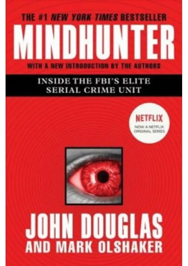 John Douglas - Mindhunter : Inside the FBI´s Elite Serial Crime Unit