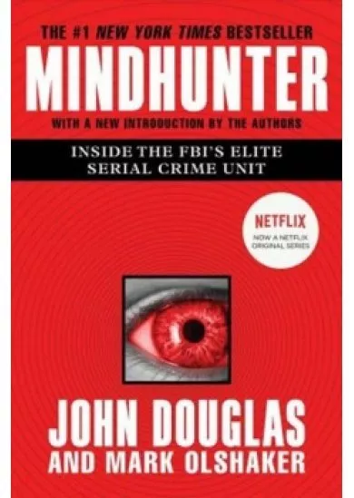 Mindhunter : Inside the FBI´s Elite Serial Crime Unit