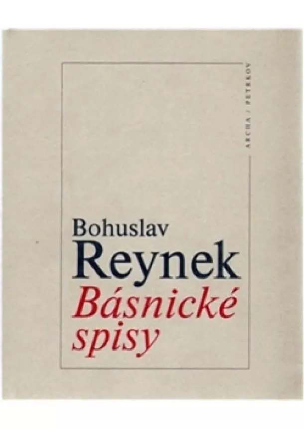 Bohuslav Reynek - Básnické spisy