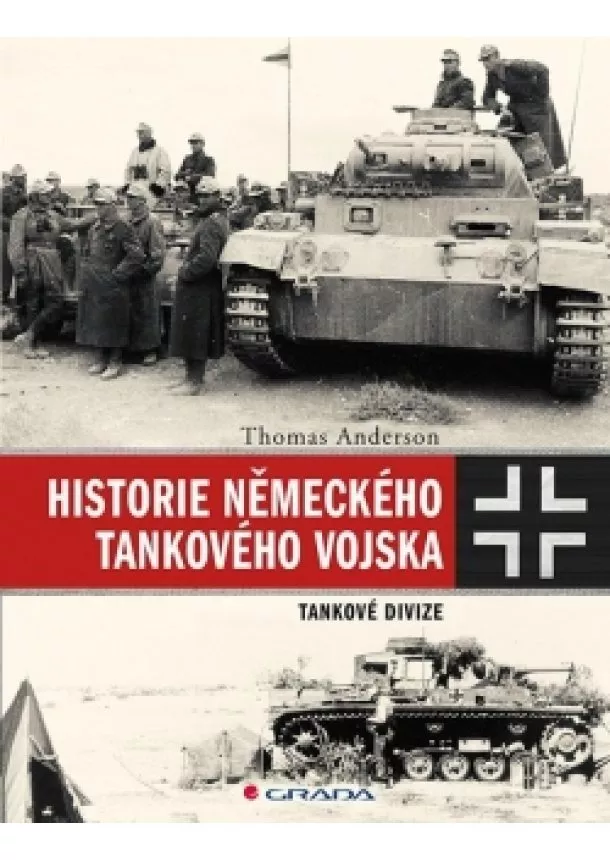 Anderson Thomas - Historie německého tankového vojska