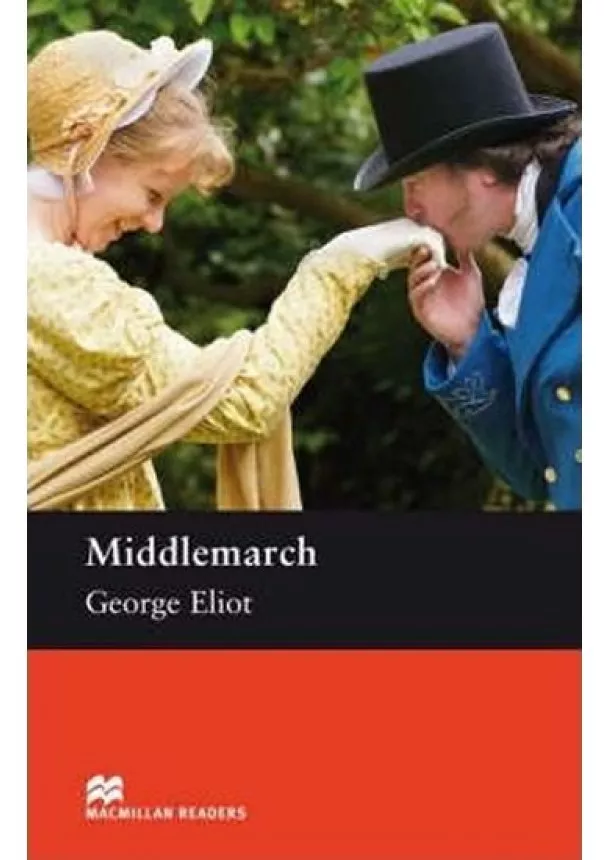 George Eliot - Macmillan Readers Upper-Intermediate: Middlemarch