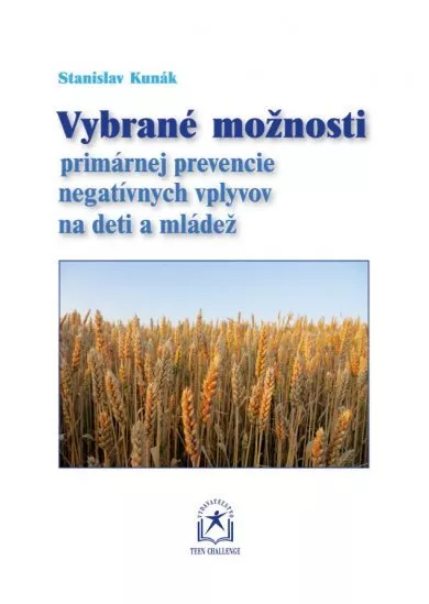 Vybrané možnosti primárnej prevencie negatívnych vplyvov na deti a mládež