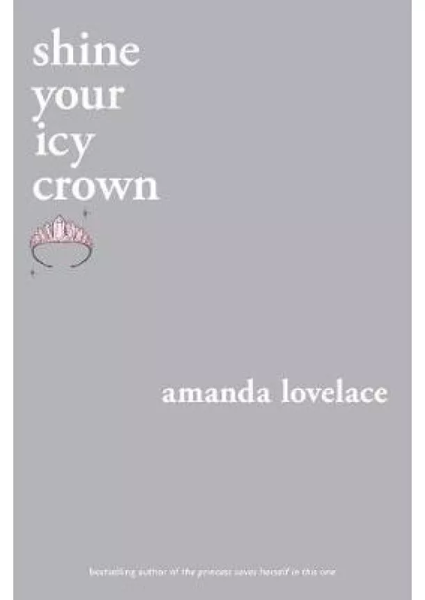 Amanda Lovelace,  ladybookmad - shine your icy crown