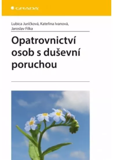 Opatrovnictví osob s duševní poruchou