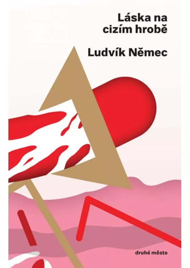 Ludvík Němec - Láska na cizím hrobě