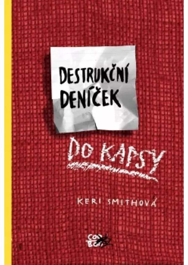 Keri Smithová - Destrukční deníček