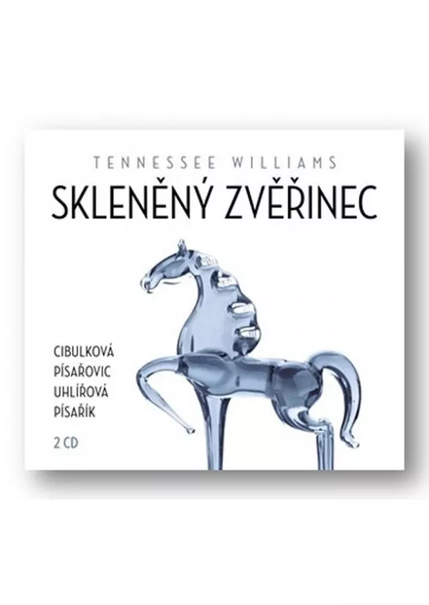 Tennessee Williams - Skleněný zvěřinec - 2 CDmp3