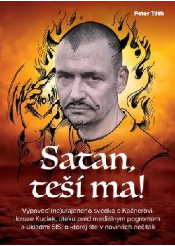 Peter Tóth - Satan, teší ma!