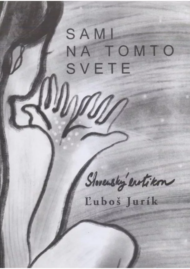 Ľuboš Jurík - Sami na tomto svete