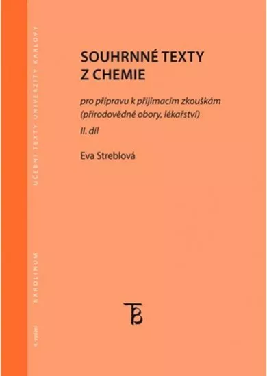 Souhrnné texty z chemie pro přípravu k přijímacím zkouškám II. díl