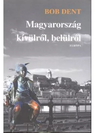 Magyarország kívülről, belülről