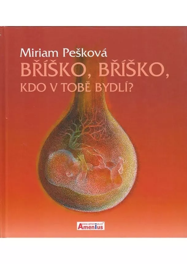 Miriam Pešková - Bříško, bříško, kdo v Tobě bydlí