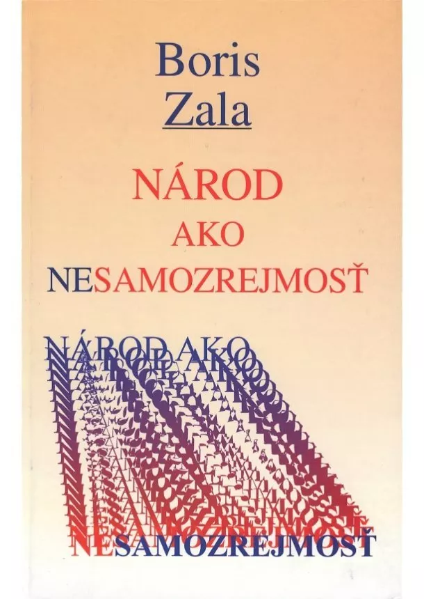 Zala Boris - Národ ako nesamozrejmosť