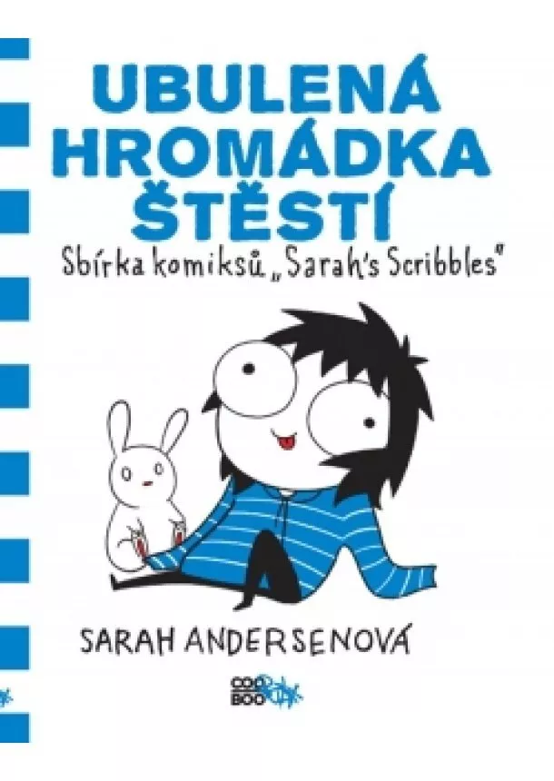 Sarah Andersenová - Ubulená hromádka štěstí