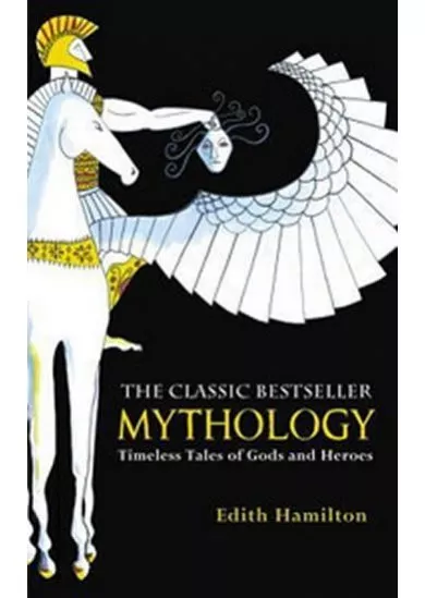 Mythology: Timeless Tales of Gods and Heroes