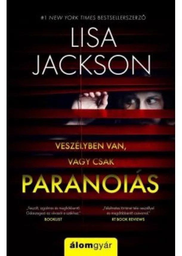 Lisa Jackson - Paranoiás