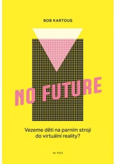 No Future