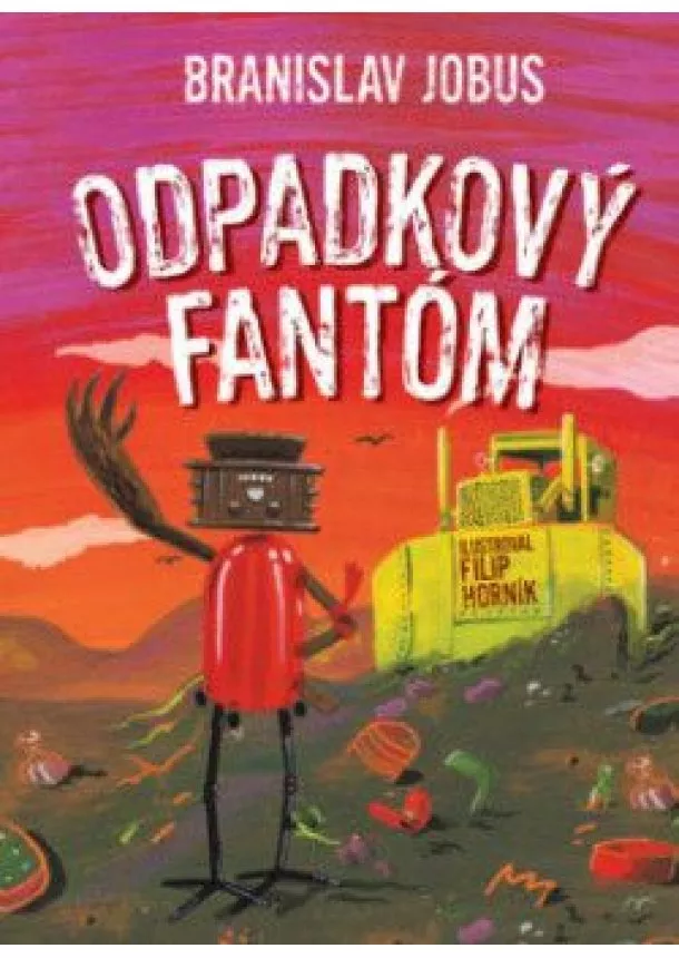 Branislav Jobus - Odpadkový fantóm 