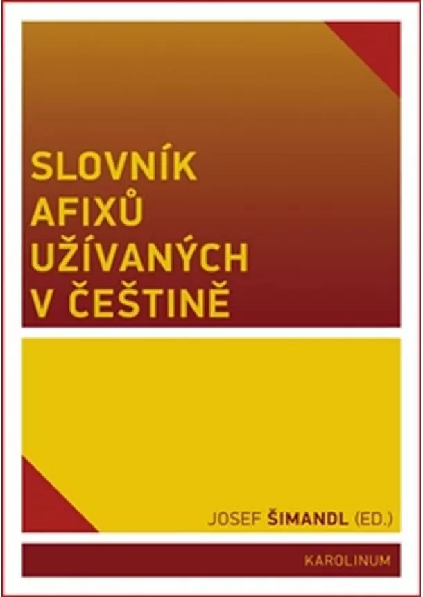 Josef Šimandl - Slovník afixů užívaných v češtině