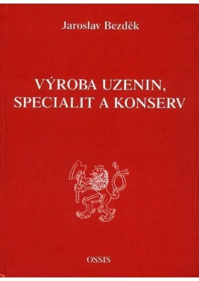 Výroba uzenin, specialit a konserv