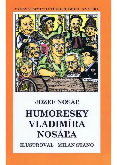 Humoresky Vladimíra Nosáľa - brož.