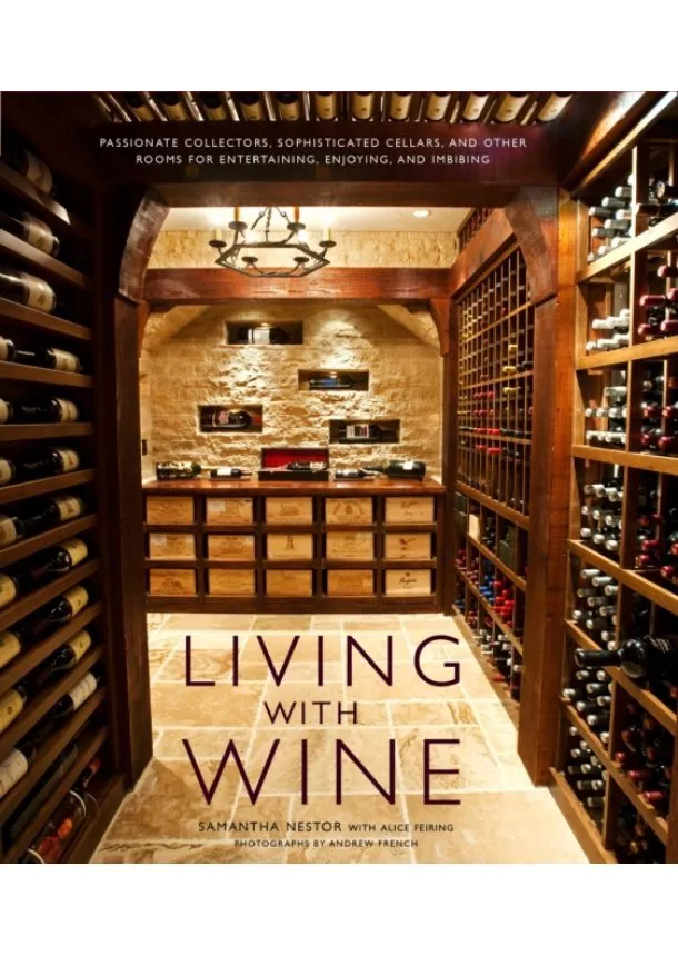 Samantha Nestor, Alice Feiring - Living with Wine