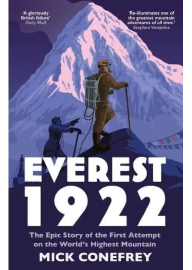 Mick Conefrey - Everest 1922