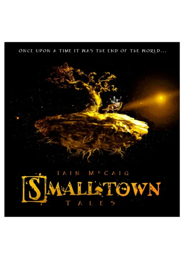 Iain McCaig - Smalltown Tales