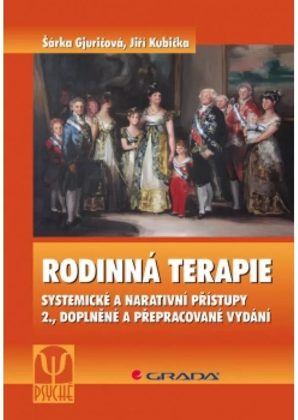 Gjuričová Šárka, Kubička Jiří - Rodinná terapie