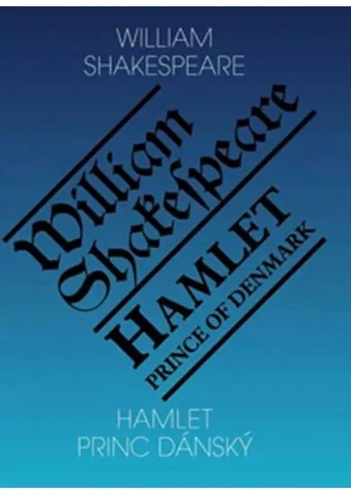 Hamlet, princ dánský / Hamlet, Prince of Denmark - 3. vydání