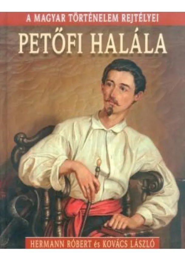 HERMANN RÓBERT - PETŐFI HALÁLA