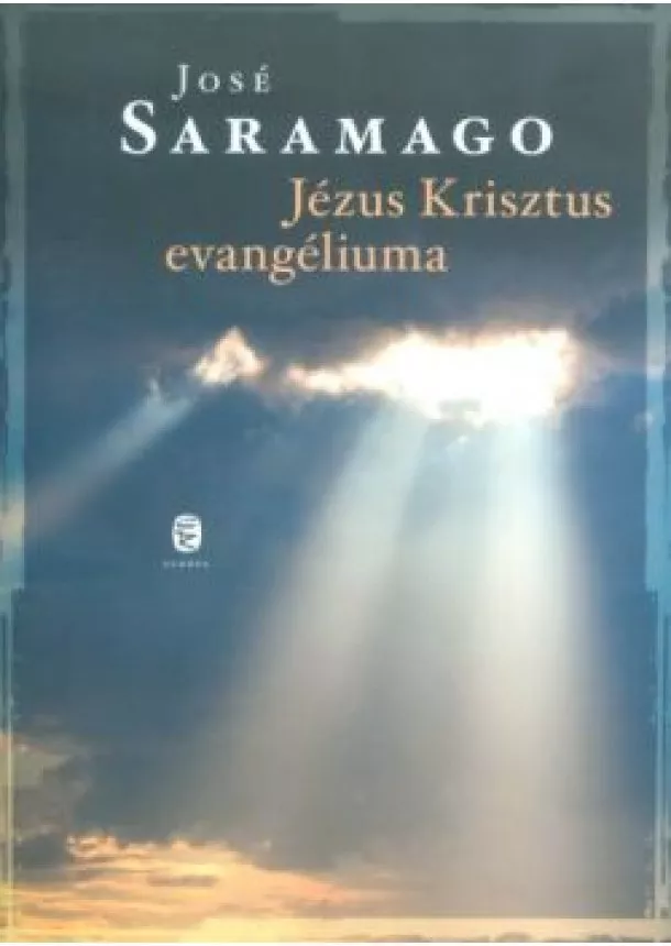 José Saramago - Jézus Krisztus evangéliuma