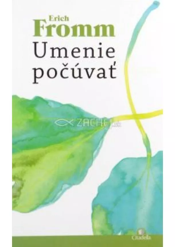 ERICH FROMM - Umenie počúvať