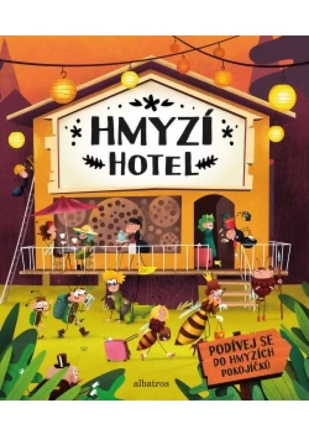 Helena Haraštová, Petra Bartíková, Markéta Nováková - Hmyzí hotel